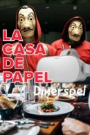 La casa de Papel VR dinerspel in Venlo